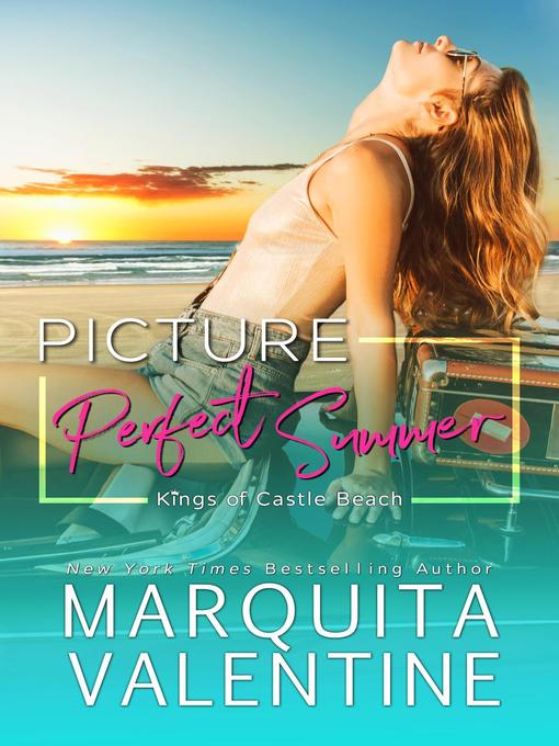 Title details for Picture Perfect Summer by Marquita Valentine - Available